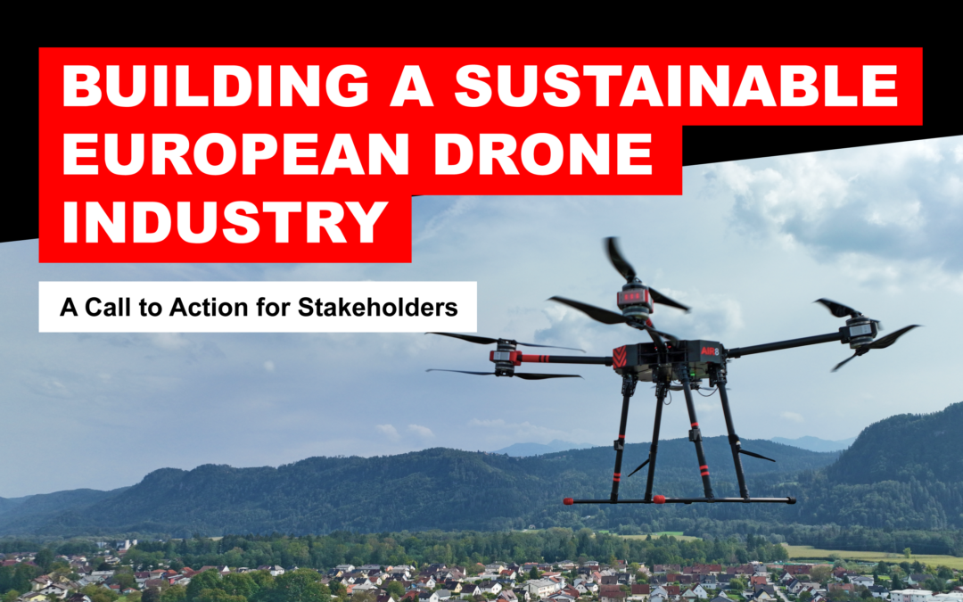 Building a Sustainable European Drone Industry
